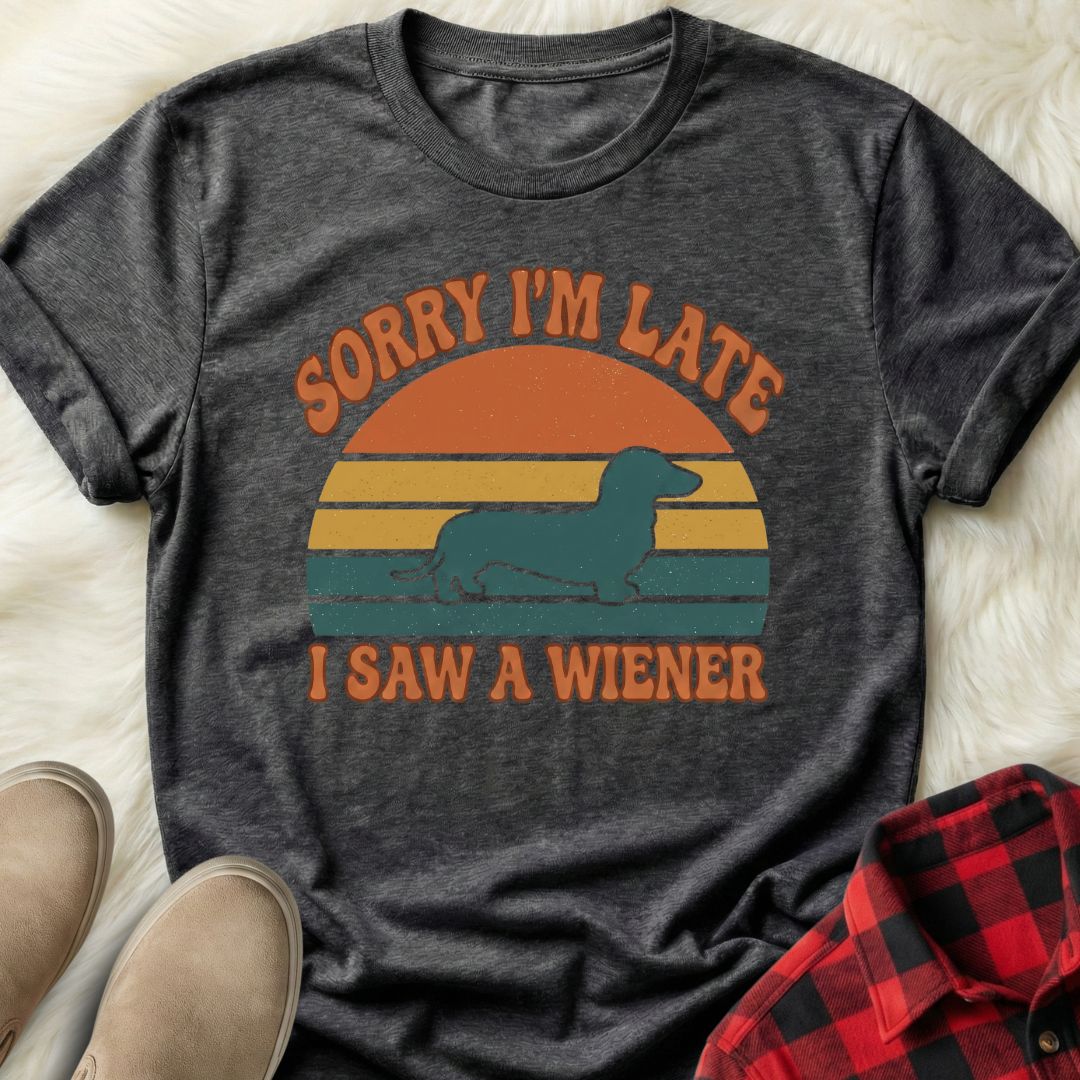 I Saw a Wiener T-Shirt