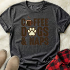 Coffee Dogs & Naps T-Shirt