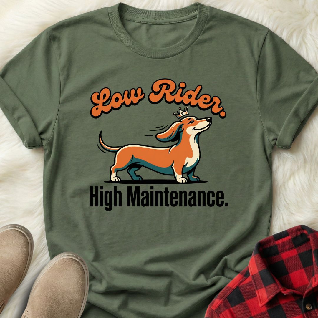 High Maintenance T-Shirt