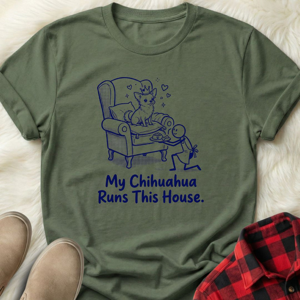 My Chihuahua Runs This House T-Shirt