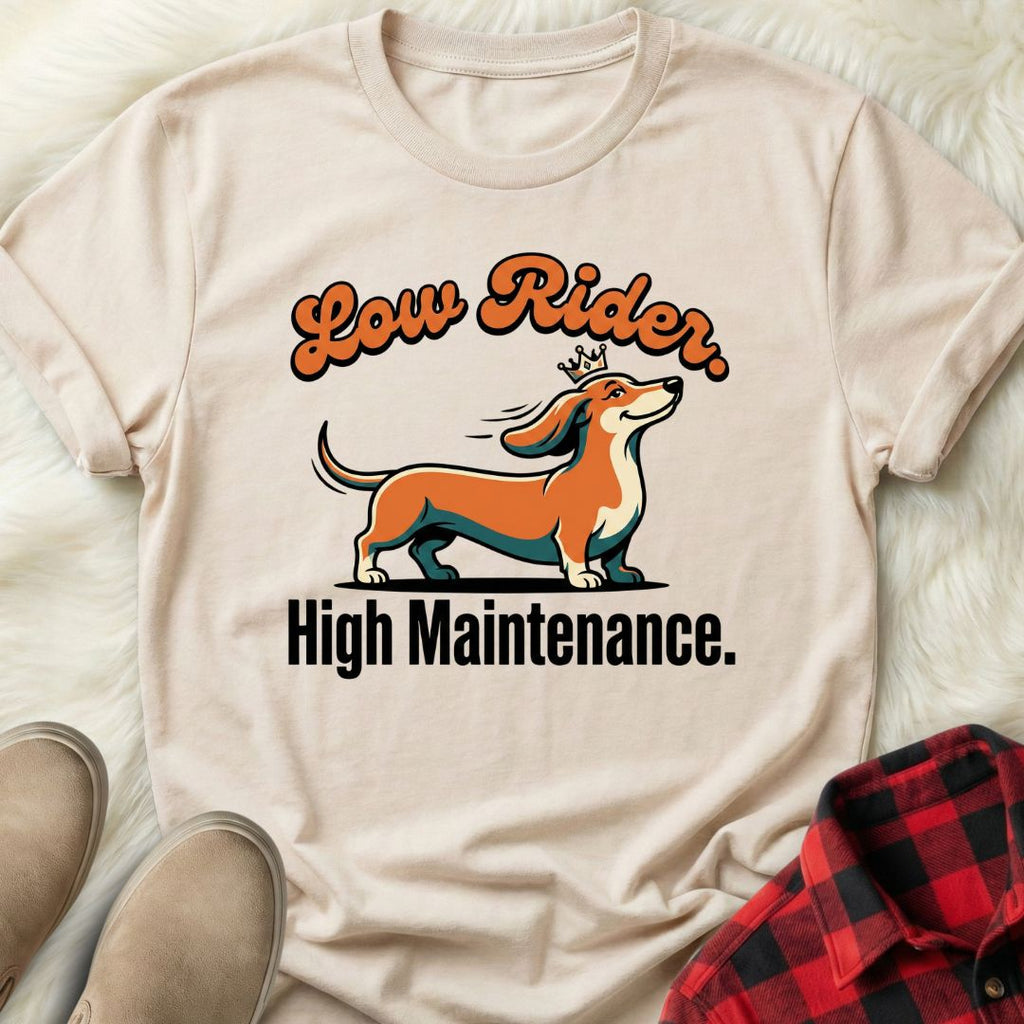 High Maintenance T-Shirt