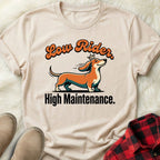High Maintenance T-Shirt