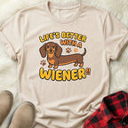 Better with a Wiener T-Shirt