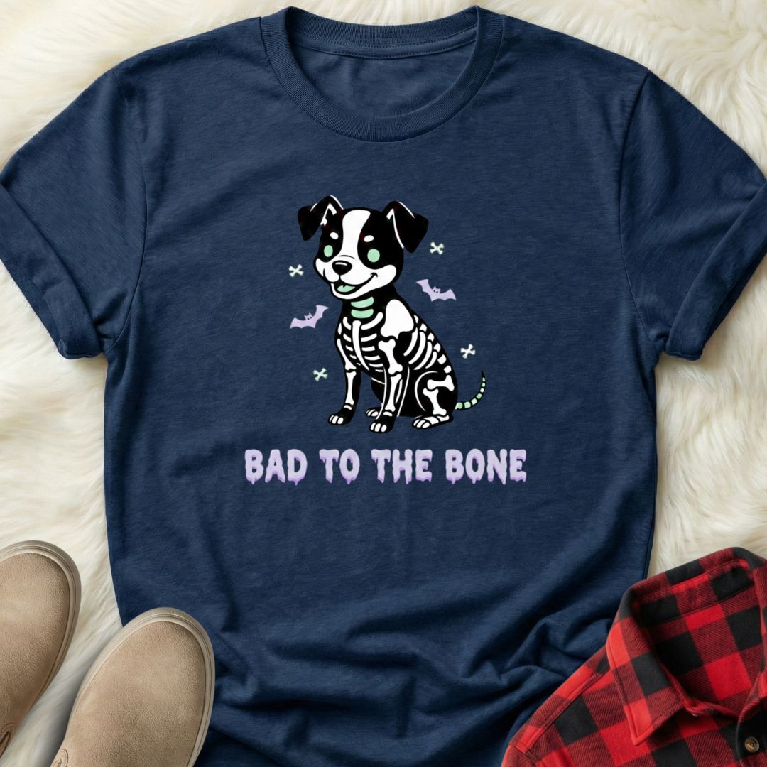 Bad to the Bone T-Shirt
