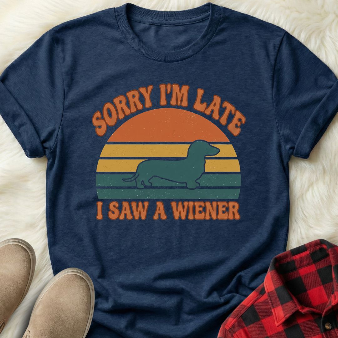 I Saw a Wiener T-Shirt