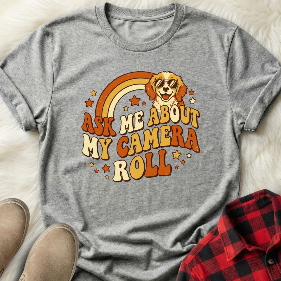 Ask Me About My Camera Roll T-Shirt