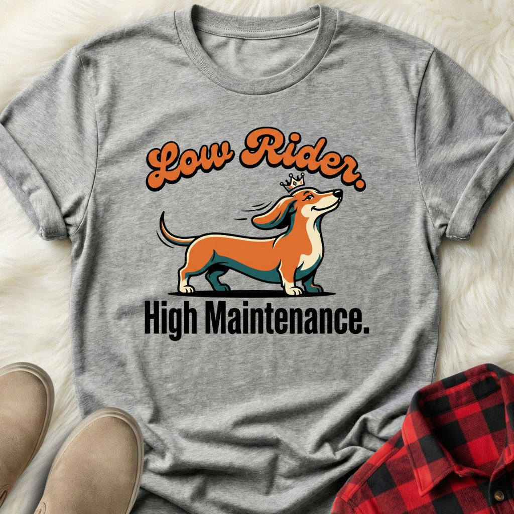 High Maintenance T-Shirt